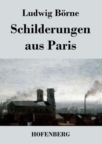Ludwig brne schilderungen - -,