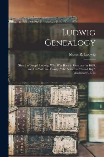 Ludwig genealogy sketch of - ,