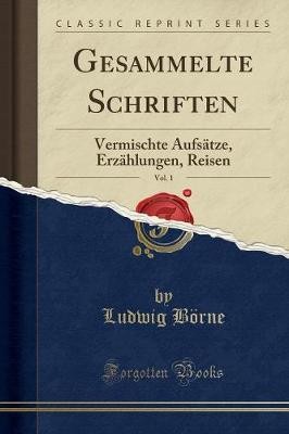 Gesammelte schriften vol 1 - schriften,, vol.